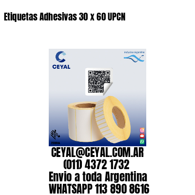Etiquetas Adhesivas 30 x 60 UPCN