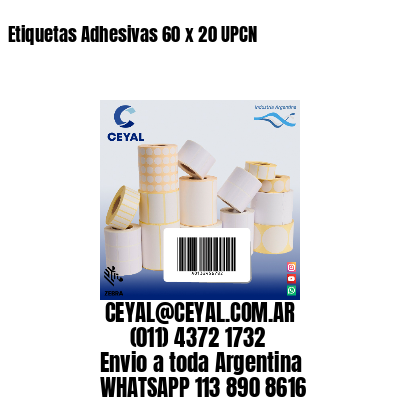 Etiquetas Adhesivas 60 x 20 UPCN