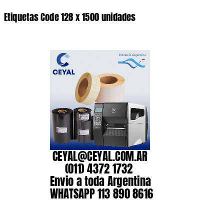 Etiquetas Code 128 x 1500 unidades