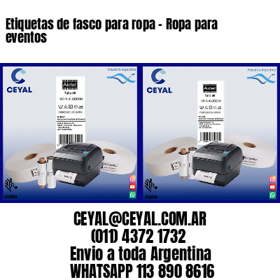 Etiquetas de fasco para ropa – Ropa para eventos