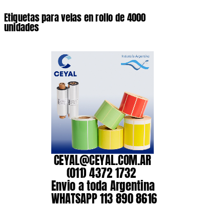 Etiquetas para velas en rollo de 4000 unidades