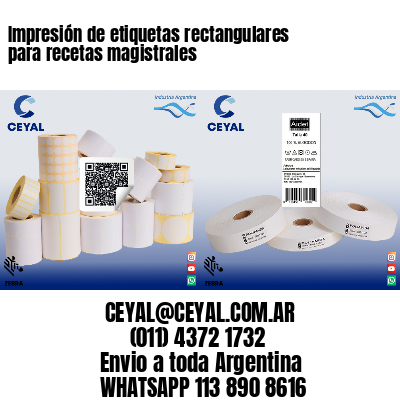 Impresión de etiquetas rectangulares para recetas magistrales
