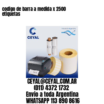 codigo de barra a medida x 2500 etiquetas