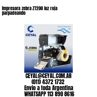 impresora zebra ZT200 luz roja parpadeando