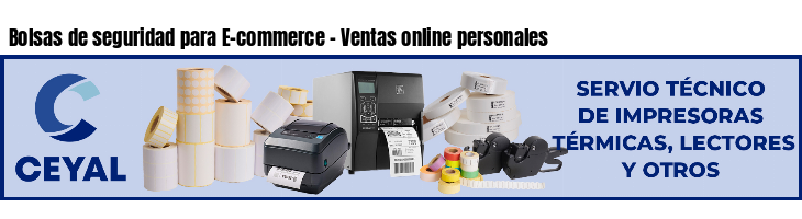 Bolsas de seguridad para E-commerce - Ventas online personales