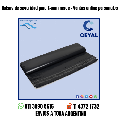 Bolsas de seguridad para E-commerce – Ventas online personales