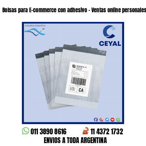 Bolsas para E-commerce con adhesivo – Ventas online personales