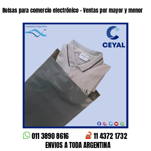 Bolsas para comercio electrónico – Ventas por mayor y menor