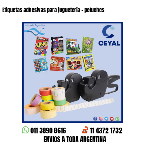 Etiquetas adhesivas para juguetería – peluches