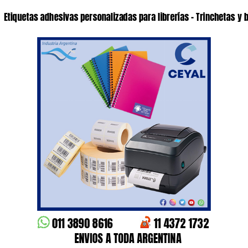 Etiquetas adhesivas personalizadas para librerías – Trinchetas y bisturís