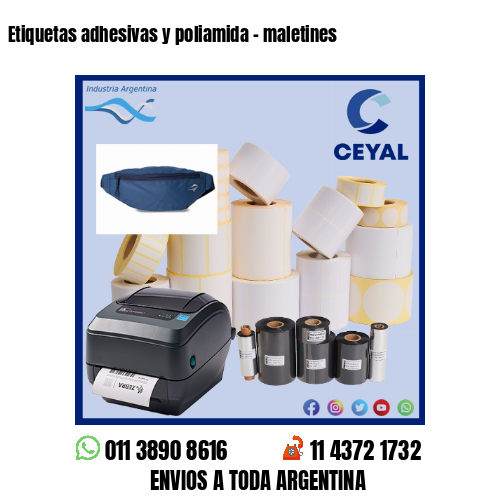 Etiquetas adhesivas y poliamida – maletines