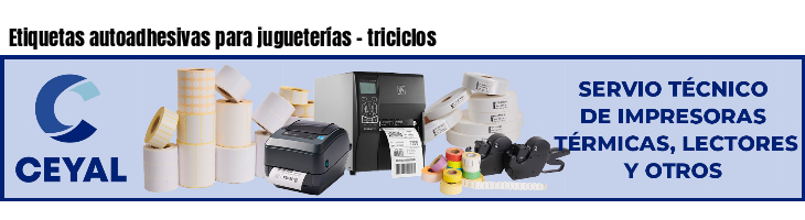 Etiquetas autoadhesivas para jugueterías - triciclos
