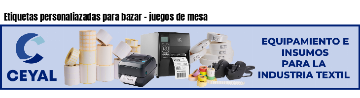 Etiquetas personaliazadas para bazar - juegos de mesa