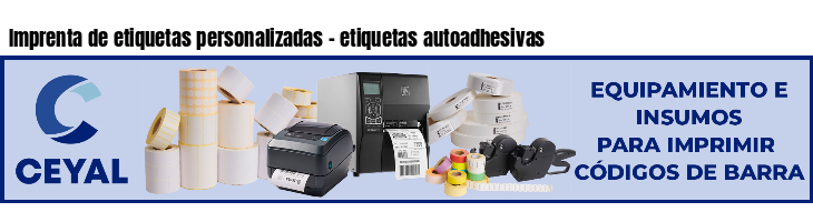 Imprenta de etiquetas personalizadas - etiquetas autoadhesivas
