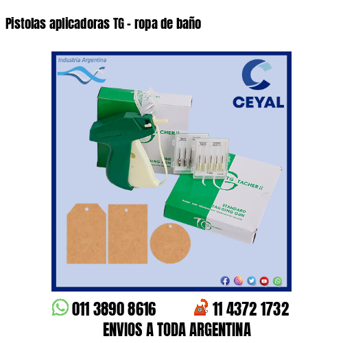 Pistolas aplicadoras TG – ropa de baño