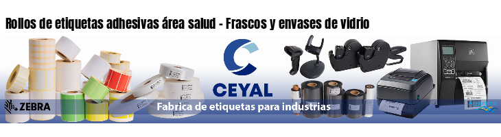 Rollos de etiquetas adhesivas área salud - Frascos y envases de vidrio