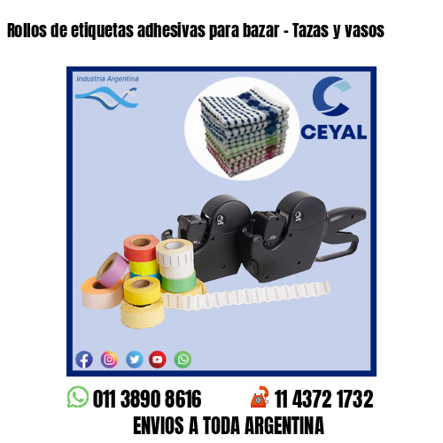 Rollos de etiquetas adhesivas para bazar – Tazas y vasos