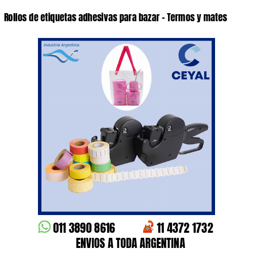 Rollos de etiquetas adhesivas para bazar – Termos y mates