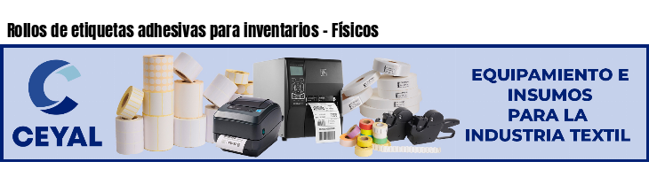 Rollos de etiquetas adhesivas para inventarios - Físicos