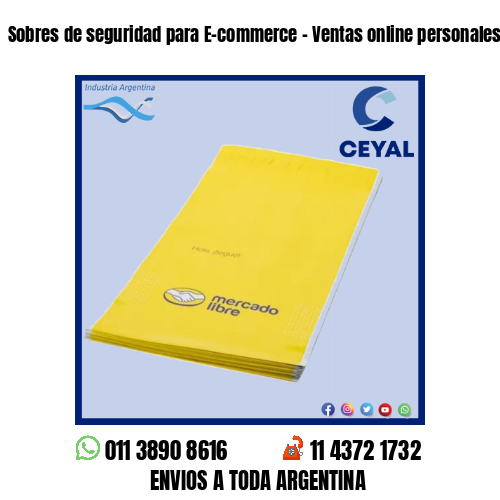 Sobres de seguridad para E-commerce – Ventas online personales