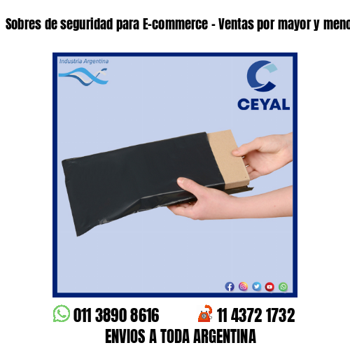 Sobres de seguridad para E-commerce – Ventas por mayor y menor