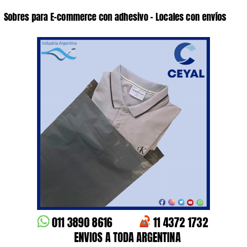Sobres para E-commerce con adhesivo – Locales con envíos
