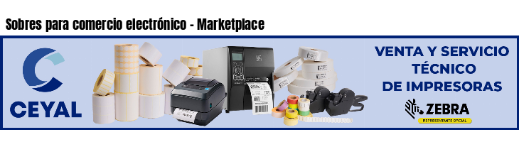 Sobres para comercio electrónico - Marketplace