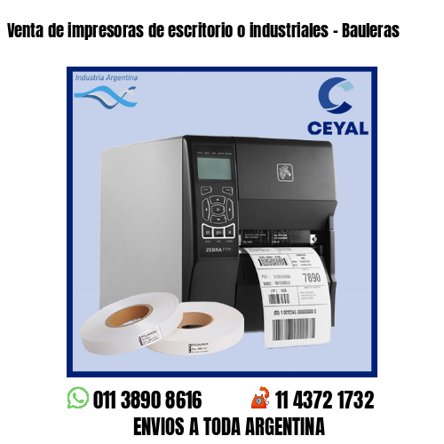 Venta de impresoras de escritorio o industriales – Bauleras