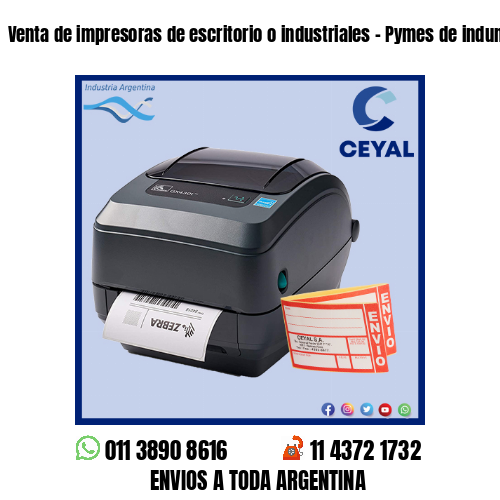 Venta de impresoras de escritorio o industriales – Pymes de indumentaria