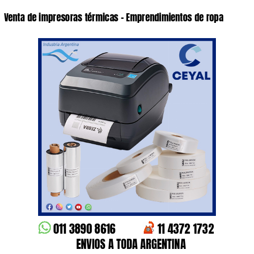 Venta de impresoras térmicas – Emprendimientos de ropa