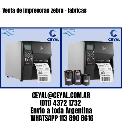Venta de impresoras zebra – fabricas