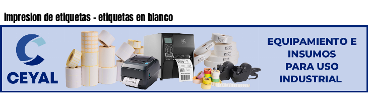 impresion de etiquetas - etiquetas en blanco