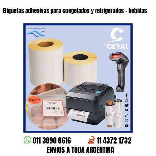 Etiquetas adhesivas para congelados y refrigerados – bebidas