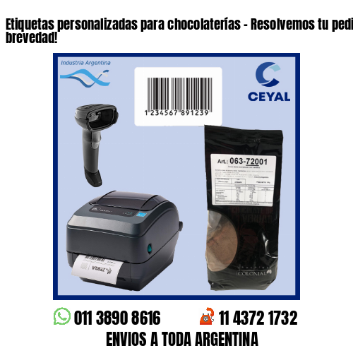 Etiquetas personalizadas para chocolaterías – Resolvemos tu pedido a la brevedad!