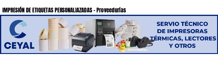 IMPRESIÓN DE ETIQUETAS PERSONALIAZADAS - Proveedurías