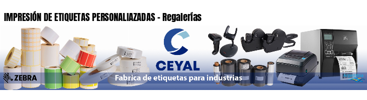 IMPRESIÓN DE ETIQUETAS PERSONALIAZADAS - Regalerías