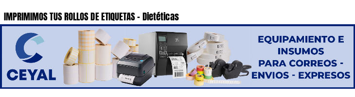 IMPRIMIMOS TUS ROLLOS DE ETIQUETAS - Dietéticas