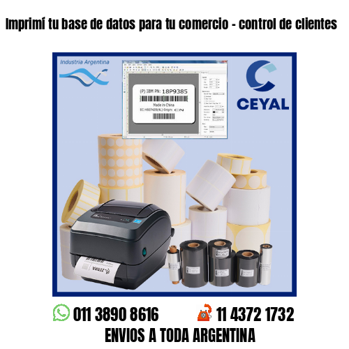 Imprimí tu base de datos para tu comercio – control de clientes