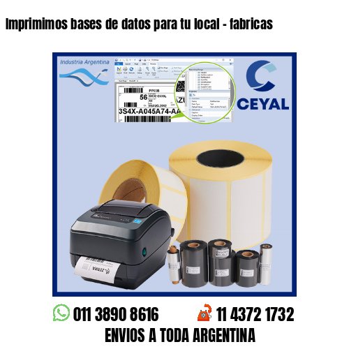 Imprimimos bases de datos para tu local – fabricas