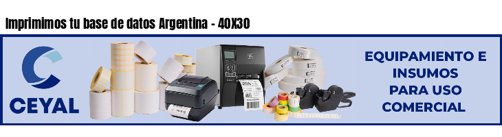 Imprimimos tu base de datos Argentina - 40X30