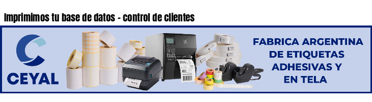 Imprimimos tu base de datos - control de clientes