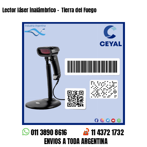Lector láser inalámbrico –  Tierra del Fuego