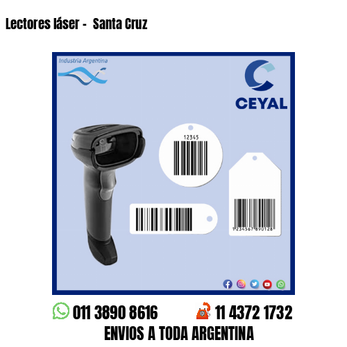Lectores láser –  Santa Cruz