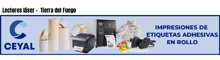 Lectores láser -  Tierra del Fuego