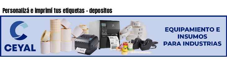 Personalizá e imprimí tus etiquetas - depositos