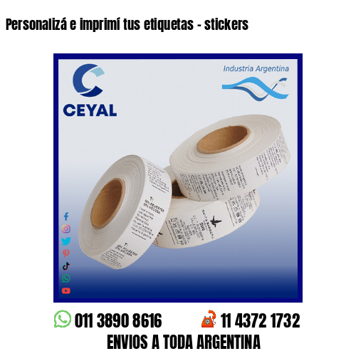 Personalizá e imprimí tus etiquetas – stickers