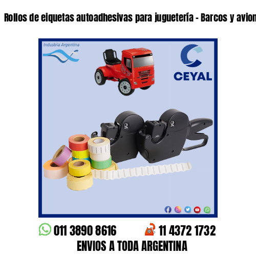 Rollos de eiquetas autoadhesivas para juguetería – Barcos y aviones