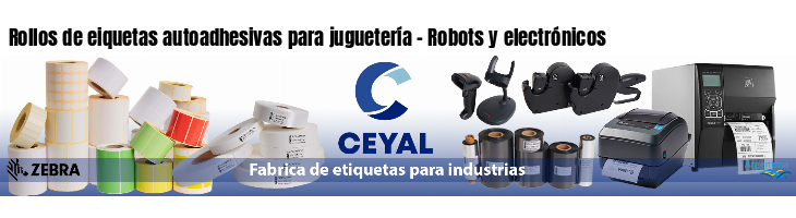 Rollos de eiquetas autoadhesivas para juguetería - Robots y electrónicos
