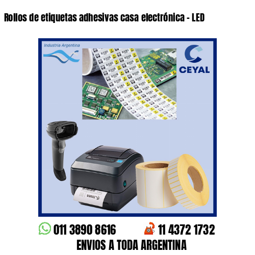 Rollos de etiquetas adhesivas casa electrónica – LED