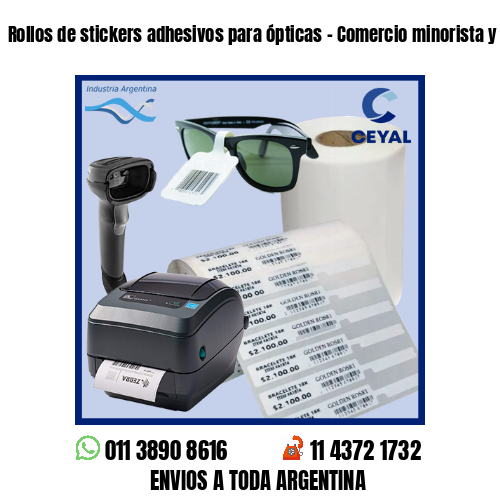 Rollos de stickers adhesivos para ópticas – Comercio minorista y mayorista